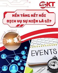 Nền tảng kết nối dịch vụ sự kiện là gì? Có nên thuê dịch vụ qua nền tảng?