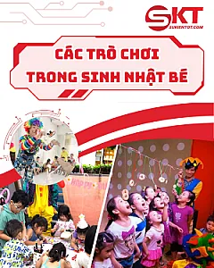 Các Trò Chơi Trong Sinh Nhật Bé Vui Nhộn, Dễ Tổ Chức Và Phù Hợp Mọi Độ Tuổi