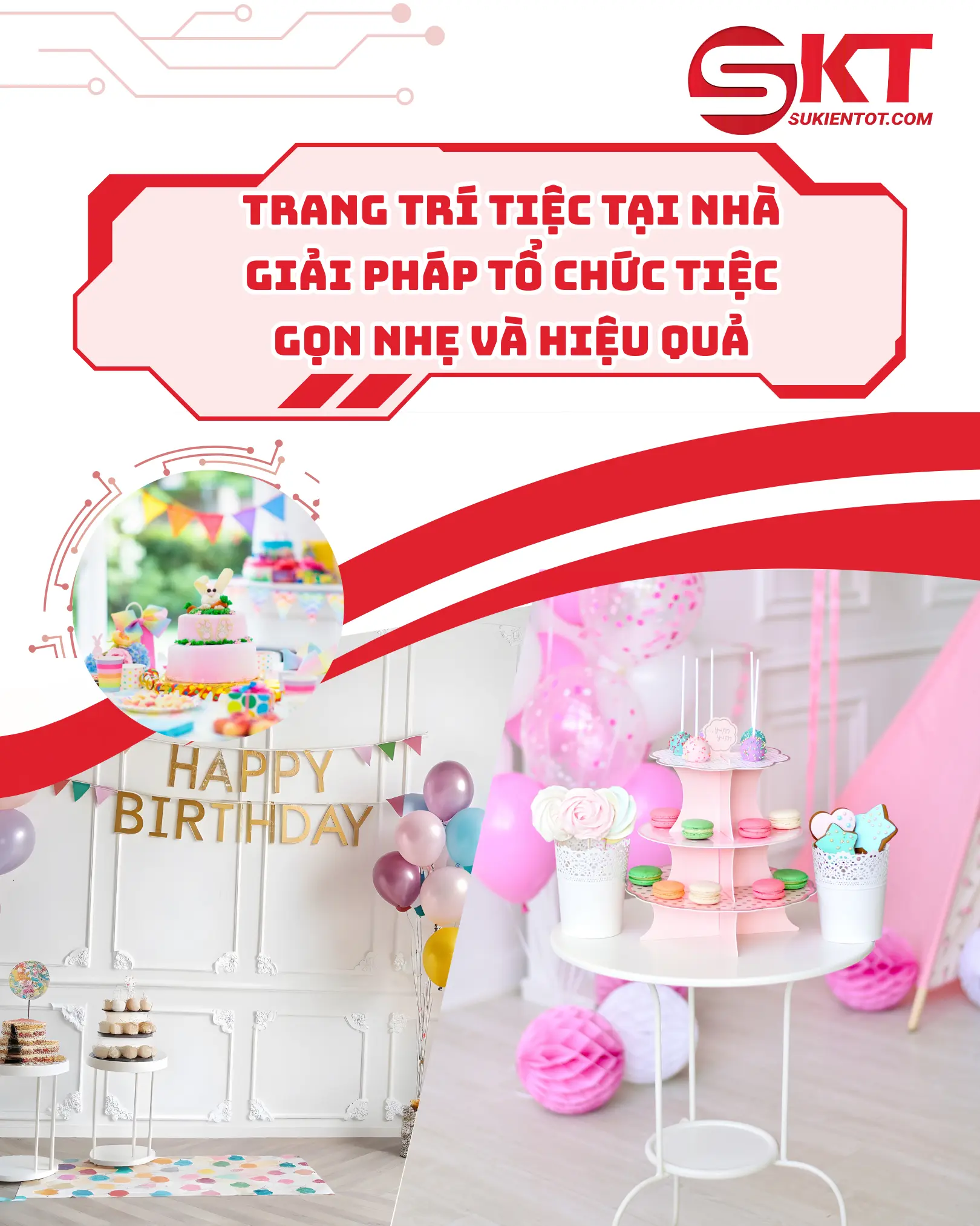 DỊCH VỤ TRANG TRÍ TIỆC TẠI NHÀ – GIẢI PHÁP TỔ CHỨC TIỆC ĐẸP, GỌN NHẸ VÀ HIỆU QUẢ